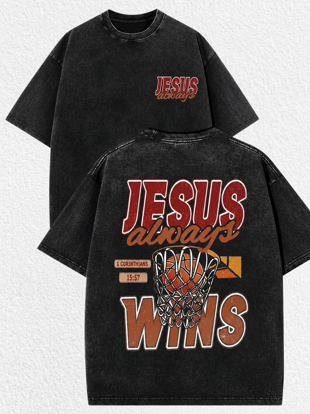 “Jesus Always Wins” Vintage Wash Tee(unisex)